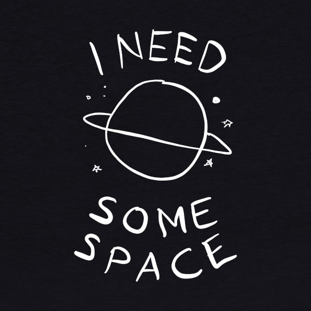 I Need Some Space by VintageArtwork